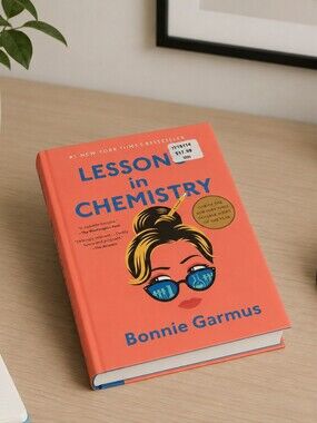 Lessons in Chemistry by Bonnie Garmus